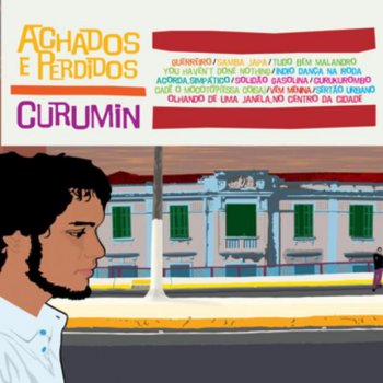 Curumin feat. Arnaldo Antunes Sertão Urbano