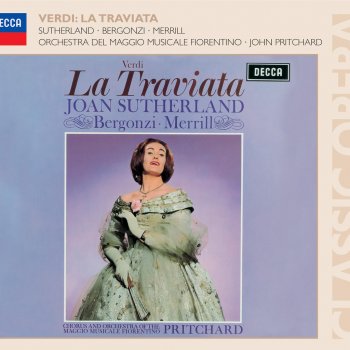 Carlo Bergonzi feat. Dame Joan Sutherland, Orchestra del Maggio Musicale Fiorentino & Sir John Pritchard Parigi, o cara...Ah! Gran Dio!