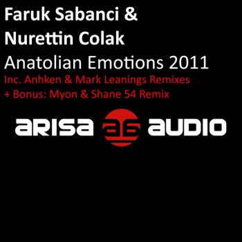 Faruk Sabanci & Nurettin Colak Anatolian Emotions - Mark Leanings 2011 Nailz Remix