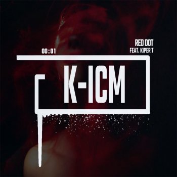 K-ICM feat. Kiper T Red Dot