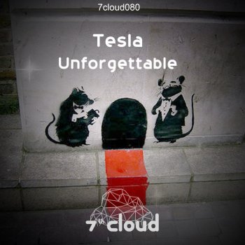 Tesla Unforgettable - Original Mix