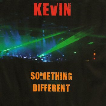 Kevin Something Different (Original Mix)