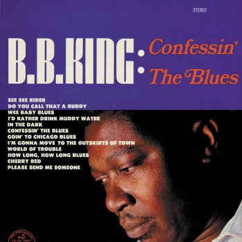 B.B. King I'd Rather Drink Muddy Water