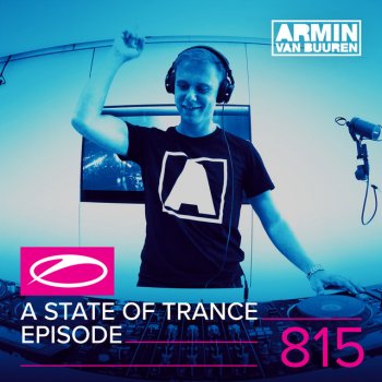 Armin van Buuren A State Of Trance (ASOT 815) - Outro