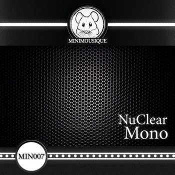 Nuclear Mono - Original Mix