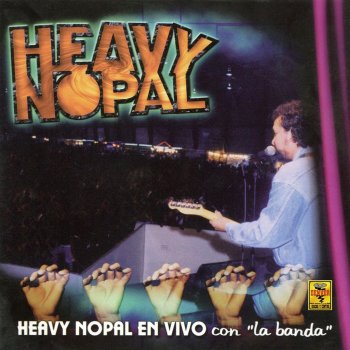 Heavy Nopal Huevos Con Nopales (En Vivo)