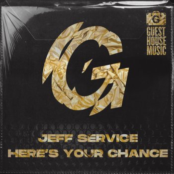 Jeff Service Here's Your Chance