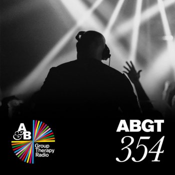 Above & Beyond Group Therapy (Messages Pt. 1) [ABGT354]