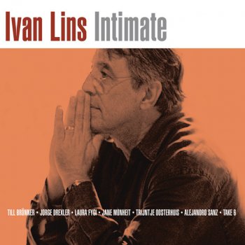 Ivan Lins feat. Antonio Serrano Arrependimento
