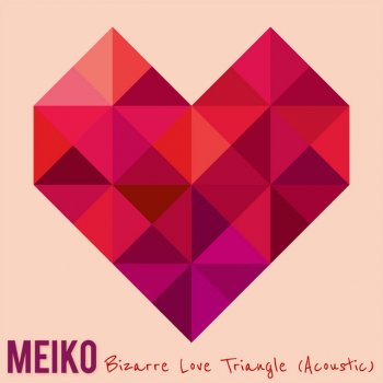 Meiko Bizarre Love Triangle (Acoustic)