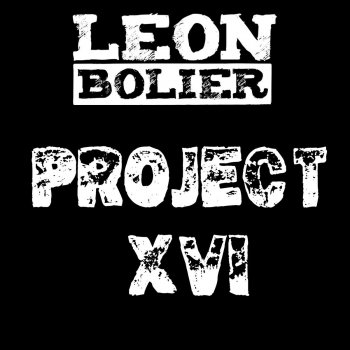 Leon Bolier Project XVI