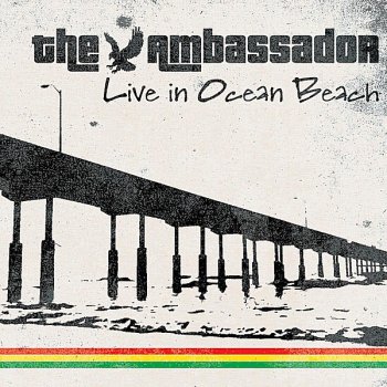 The Ambassador Bring Me Your Cup (Live)