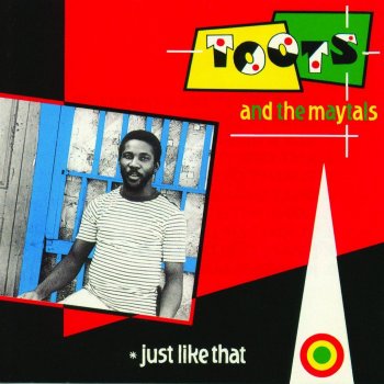 Toots & The Maytals Just Like That
