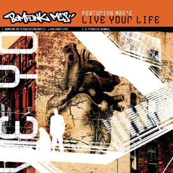 Bomfunk MC's feat. Max'C Live Your Life