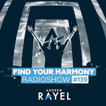 Andrew Rayel Find Your Harmony Radioshow #139 Id