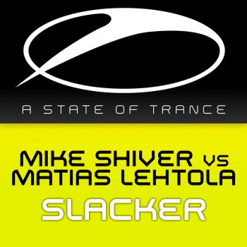 Mike Shiver vs. Matias Lehtola Slacker (original mix)