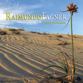 Raimundo Fagner Canção da floresta - Bonus Track