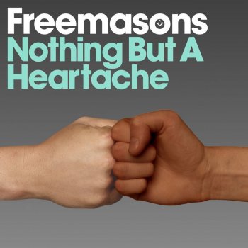 Freemasons Nothing But a Heartache (Club Mix Edit)