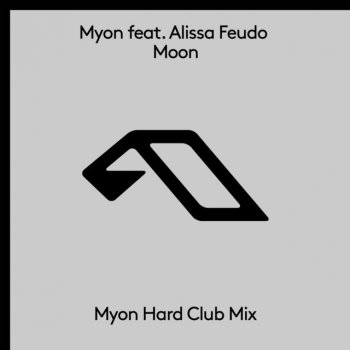 Myon feat. Alissa Feudo Moon - Myon Hard Club Mix