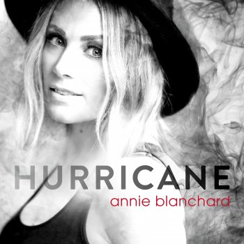 Annie Blanchard Hurricane