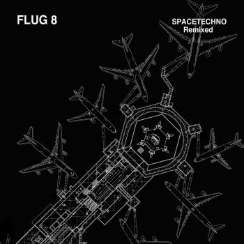 Flug 8 feat. Sascha Funke Autopilot - Sascha Funke Remix