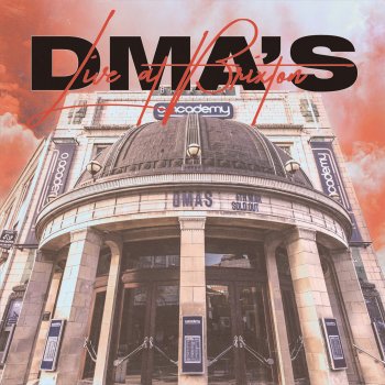 DMA's Lay Down (Live at Brixton)