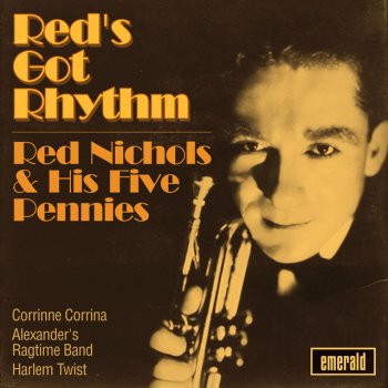Red Nichols and His Five Pennies Rhythm of the Day
