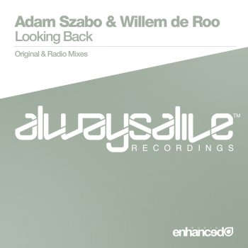 Adam Szabo & Willem de Roo Looking Back
