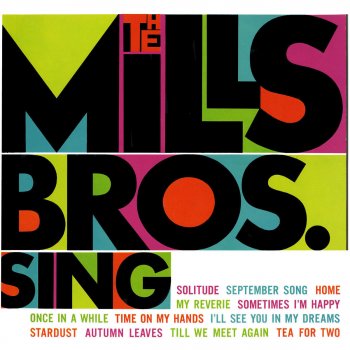 The Mills Brothers Time On My Hands