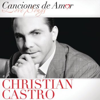 Christian Castro Volver a Amar