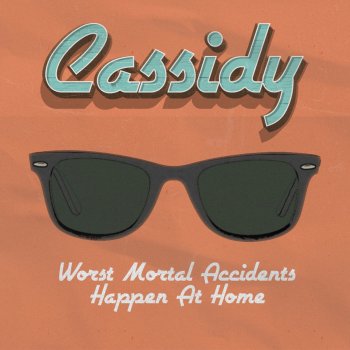 Cassidy As Always - Bonus Track