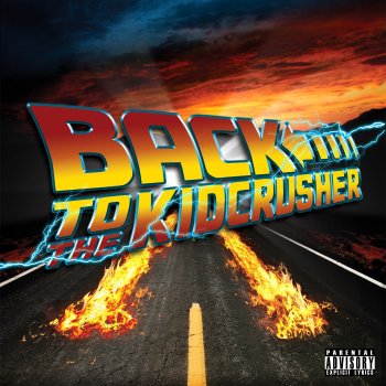 KidCrusher Back to the KidCrusher