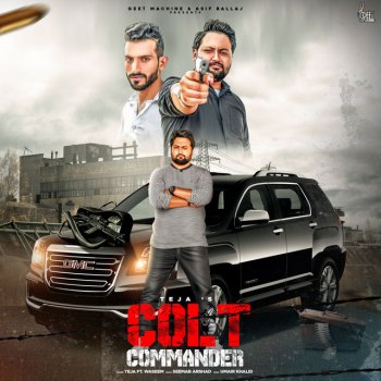 Teja Colt Commander (feat. Waseem)