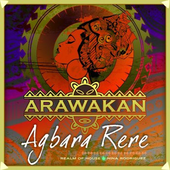 Realm of House Agbara Rere (Arawakan Drum Mix) [feat. Nina Rodriguez]