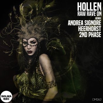 Hollen Raw Rave On (Andrea Signore Remix)