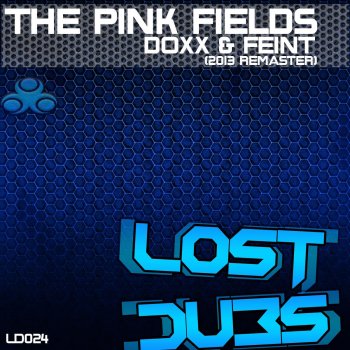 Doxx feat. Feint The Pink Fields - 2013 Remaster