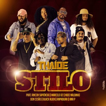 Thaíde feat. Rincon Sapiência, Marcelo D2, Ndee Naldinho, Doncesão, Black Alien, Rapadura & Ana P. Stilo