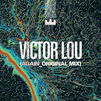 Victor Lou feat. Breaking Beattz Again - Breaking Beattz Remix