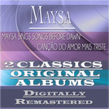 Maysa When Your Love Has Gone