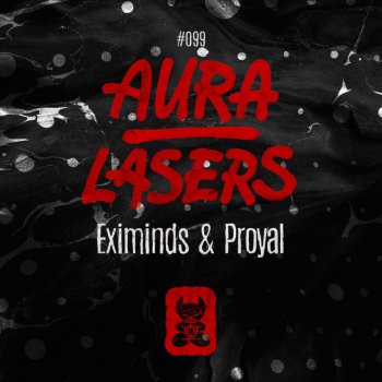 Eximinds feat. Proyal Aura