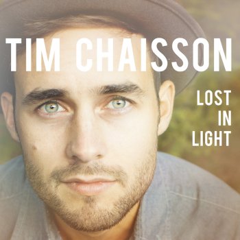 Tim Chaisson I Can't Live Without You