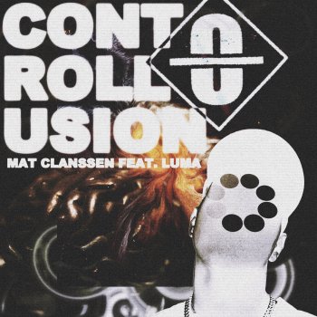 Mat Clanssen feat. Luma Controllusion