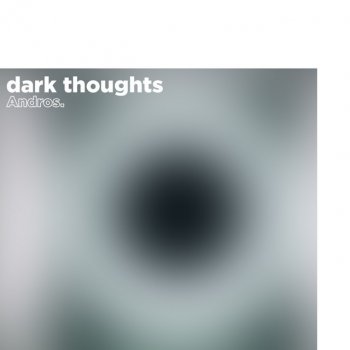 Andros Dark Thoughts