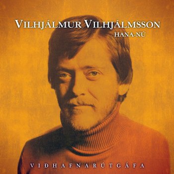 Vilhjálmur Vilhjálmsson Og Co.