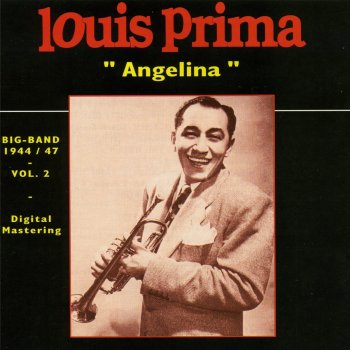 Louis Prima You Through the Whiskey In the Well