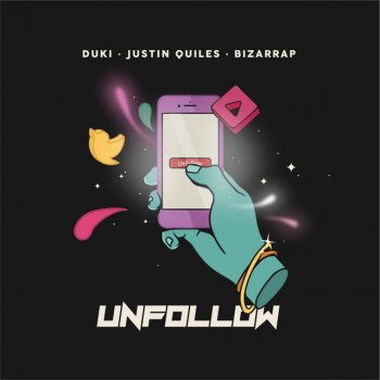 Duki feat. Justin Quiles & Bizarrap Unfollow