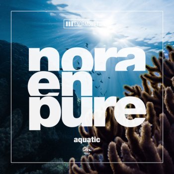 Nora En Pure Aquatic - Extended Mix