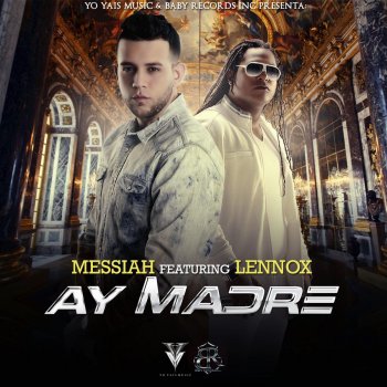 Messiah feat. Lennox Ay Madre (feat. Lennox)