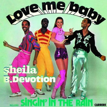 Sheila B. Devotion Love Me Baby