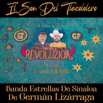 Banda Estrellas De Sinaloa De German Lizarraga El Son del Tlacololero